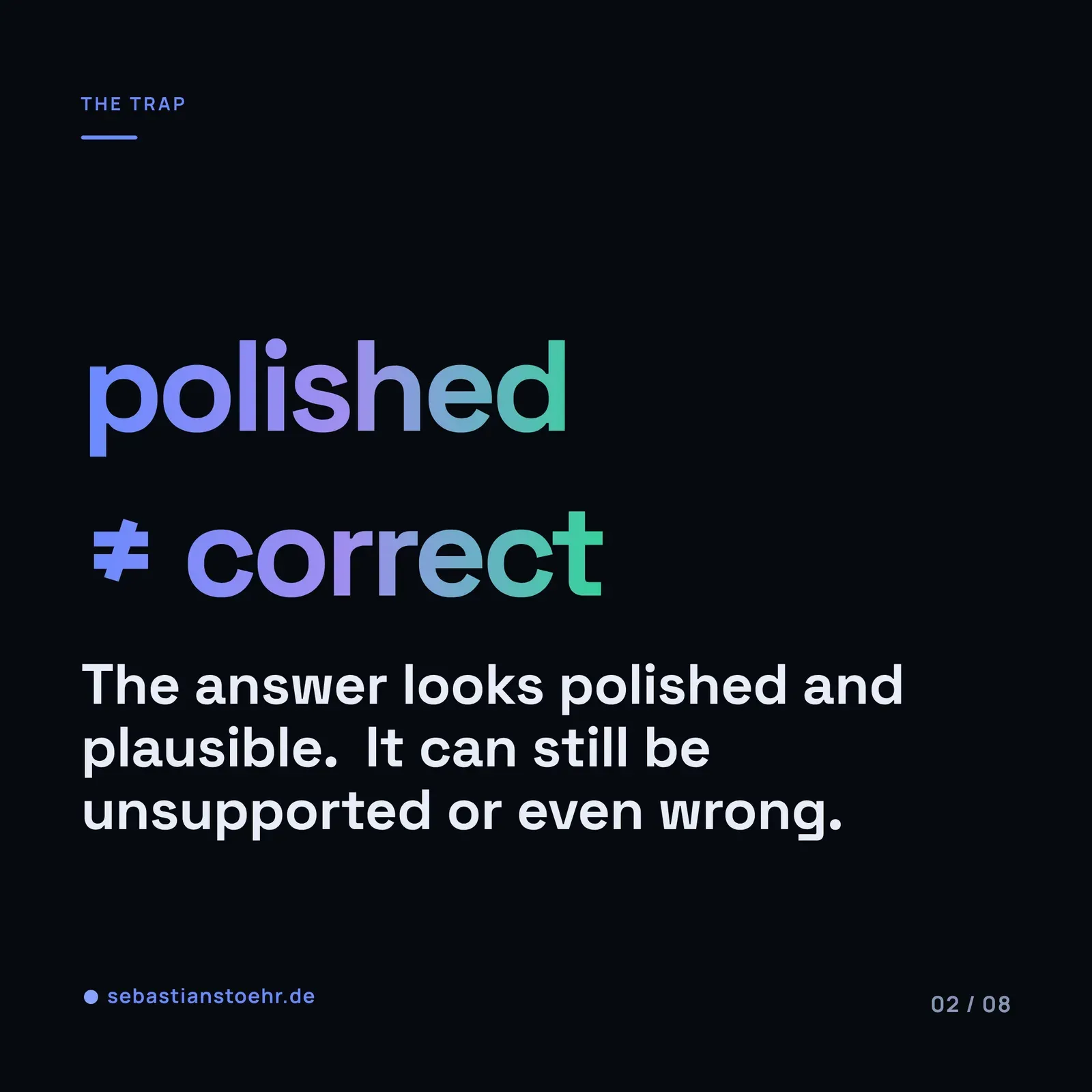 Better prompts help, better verification compounds — 2